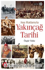 Ana Hatlarıyla Yakınçağ Tarihi