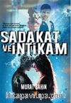 Sadakat ve İntikam
