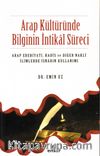 Arap Kültüründe Bilginin İntikal Süreci