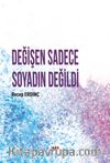 Değişen Sadece Soyadın Değildi