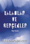 Yalanlar ve Gerçekler