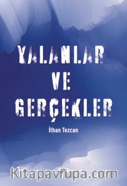 Yalanlar ve Gerçekler