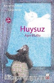 Huysuz Aşırı Mutlu