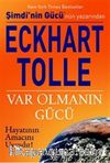 Var Olmanın Gücü