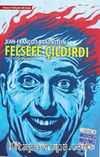 Felsefe Çıldırdı