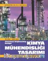 Kimya Mühendisliği Tasarımı - Chemical Engineering Design