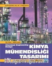 Kimya Mühendisliği Tasarımı - Chemical Engineering Design