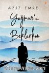Yağmur'u Beklerken