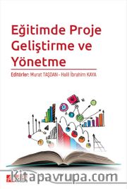 Eğitimde Proje Geliştirme ve Yönetme