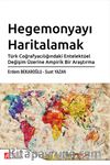 Hegemonyayı Haritalamak Türk Coğrafyacılığındaki Entelektüel Değişim Üzerine Ampirik Bir Araştırma