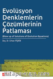 Evolüsyon Denklemlerin Çözümlerinin Patlaması