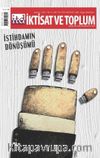 İktisat Ve Toplum Dergisi Sayı:130 İstihdamın Dönüşümü