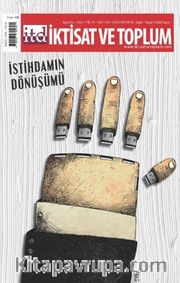 İktisat Ve Toplum Dergisi Sayı:130 İstihdamın Dönüşümü