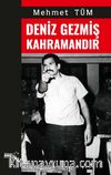 Deniz Gezmiş Kahramandır 