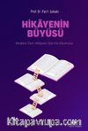 Hikayenin Büyüsü: Modern Türk Hikayesi Üzerine Okumalar