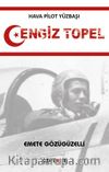 Hava Pilot Yüzbaşı Cengiz Topel