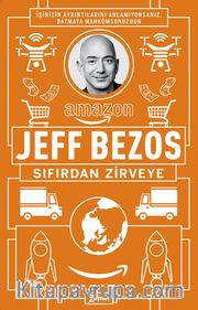 Jeff Bezos : Sıfırdan Zirveye