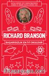 Richard Branson : Başarısızlık En İyi Okuldur