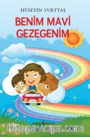 Benim Mavi Gezegenim (Çocuklar İçin Şiirler)