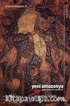 Yeni Amazonya: Gelecekten Bir Kesit