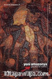 Yeni Amazonya: Gelecekten Bir Kesit