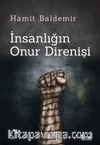 İnsanlığın Onur Direnişi