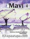Mavi Gök 2 Aylık Kültür Sanat Edebiyat Dergisi Sayı: 2 Temmuz-Ağustos 2021