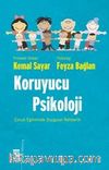 Koruyucu Psikoloji & Çocuk Eğitiminde Duygusal Rehberlik