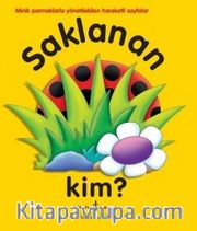 Saklanan Kim?