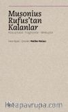 Musonius Rufus'tan Kalanlar & Konuşmalar - Fragmanlar - Mektuplar