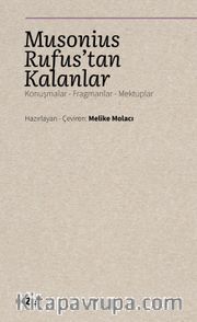 Musonius Rufus'tan Kalanlar <br /> Konuşmalar - Fragmanlar - Mektuplar