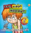 Zach Kızgın Hissesiyor