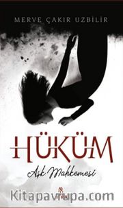 Hüküm <br /> Aşk Mahkemesi