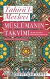 Müslümanın Takvimi & Arabi Aylar ve Mübarek Zamanlar
