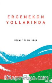 Ergenekon Yollarında