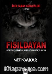 Âhir Zaman Günlükleri 2 / Fısıldayan