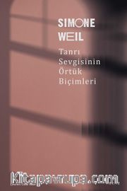 Tanrı Sevgisinin Örtük Biçimleri