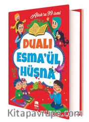 Dualı Esma'ül Hüsna (Ciltli) <br /> Allah’ın 99 İsmi