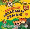 Arkadaşlık Ormanı / Pop-Up İle Keşfet (Hikayeli Hareketli Kitaplar)