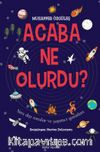 Acaba Ne Olurdu ? 