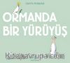Ormanda Bir Yürüyüş