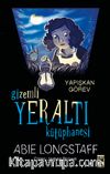 Gizemli Yeraltı Kütüphanesi - Yapışkan Görev