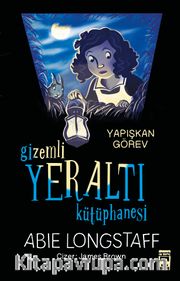 Gizemli Yeraltı Kütüphanesi - Yapışkan Görev