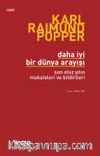 Daha İyi Bir Dünya Arayışı / Son Otuz Yılın Makaleleri ve Bildirileri