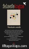 Felsefelogos Sayı: 59 / Marksist Estetik