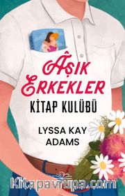 Âşık Erkekler <br /> Kitap Kulübü