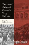 Tanzimat Dönemi Osmanlı Vergi Hukuku