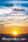 Siyah Beyaz Mutlu Hikayeler