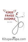 Kimse Fahişe Doğmaz