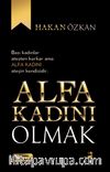 Alfa Kadını Olmak